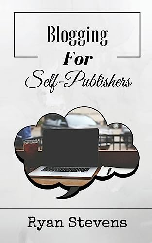 Blogging For Self-Publishers