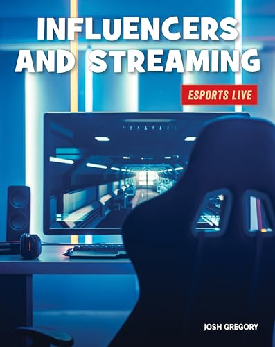 Influencers and Streaming (Esports Live)