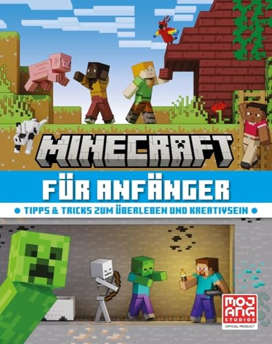 Minecraft für Anfänger. Tipps & Tricks zum Überleben und Kreativsein