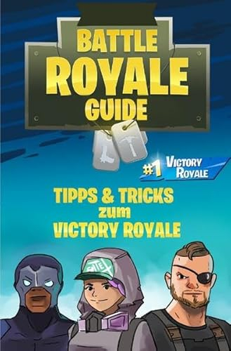 Besser in Battle Royale werden: Die besten Tipps & Tricks!