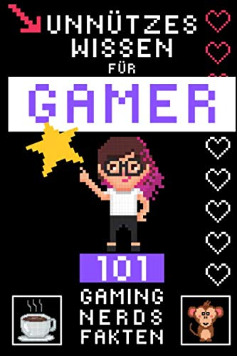 Unnützes Wissen für Gamer | 101 Gaming Nerds Fakten