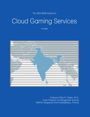 The 2023-2028 Outlook for Cloud Gaming Services in India