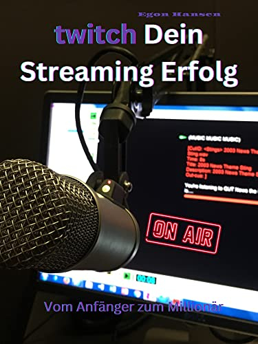 Twitch - Dein Streaming Erfolg