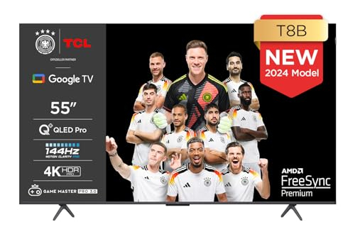 TCL 55T8B 55-Zoll QLED Pro 144Hz Onkyo Gaming Fernseher