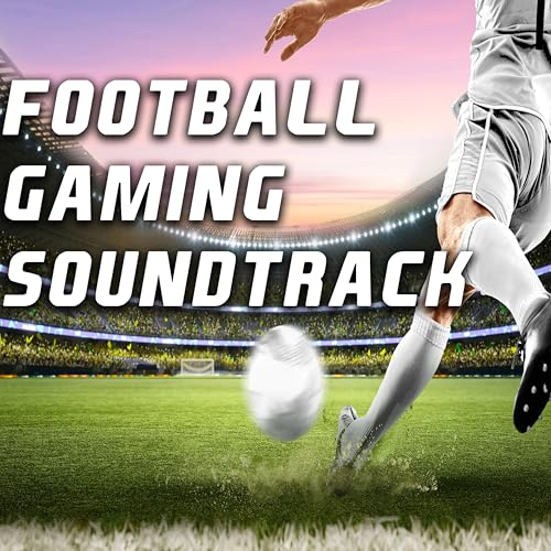 Football Gaming Soundtrack