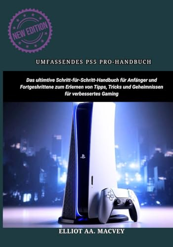 UMFASSENDES PS5 PRO-HANDBUCH